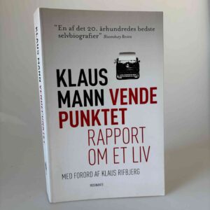 Klaus Mann: Vendepunktet. Rapport om et liv