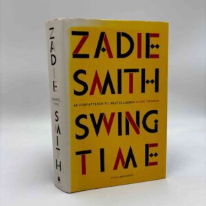 Zadie Smith: Swing time - roman