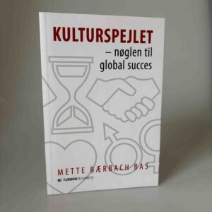 Mette Bærbach Bas: Kulturspejlet - nøglen til global succes