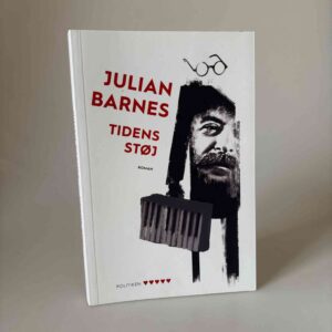 Julian Barnes: Tidens støj - roman