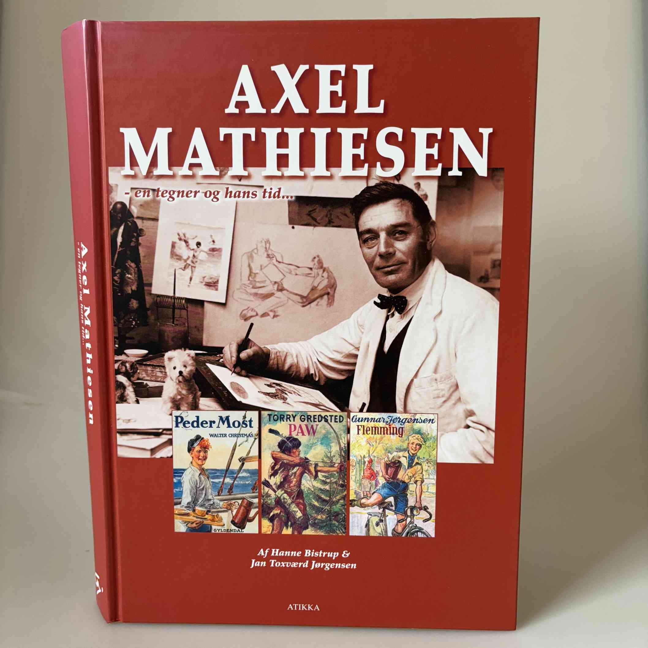 Hanne Bistrup og Jan Toxværd Jørgensen: Axel Mathiesen - en tegner og ...