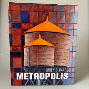 Anne Mette Laursen  og Peter Brix Søndergaard: Søren Elgaard - Metropolis