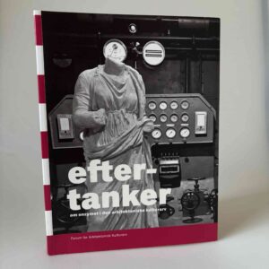 Eftertanker. Om enzymet i den arkitektoniske kulturarv.