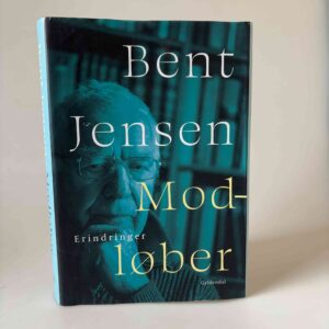 Bent Jensen: Modløber - erindringer