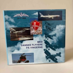 B. Aalbæk-Nielsen (red.): Med danske flyvere på vingerne 1917 - 1929