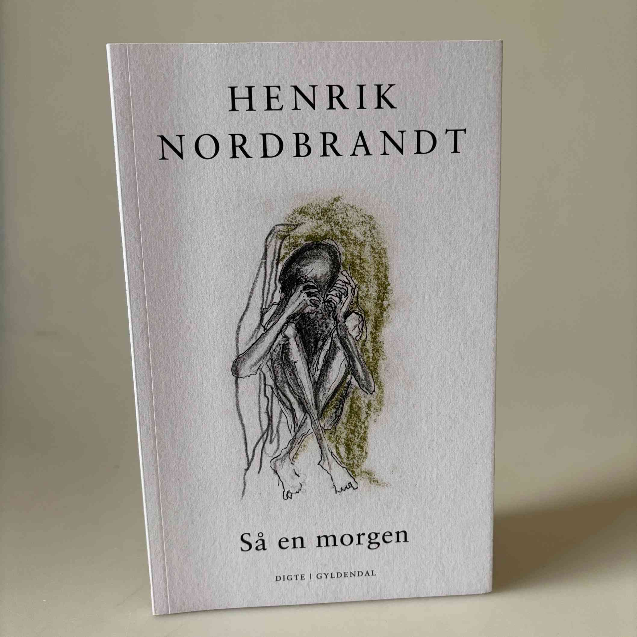 Henrik Nordbrandt: Så en morgen - digte