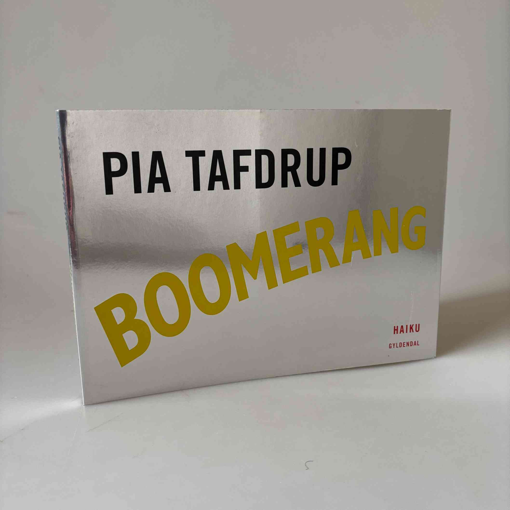 Pia Tafdrup: Boomerang - haiku digte