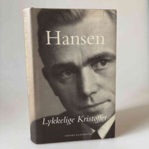 Martin A. Hansen: Lykkelige Kristoffer - roman