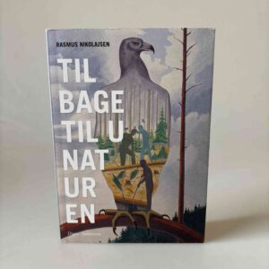 Rasmus Nikolajsen: Tilbage til unaturen - digte