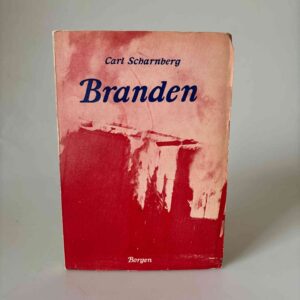 Carl Scharnberg: Branden - roman - med dedikation