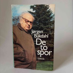 Jørgen Bukdahl: De to spor - med dedikation