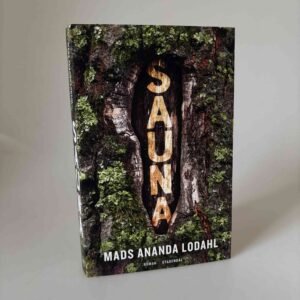 Mads Ananda Lodahl: Sauna - roman