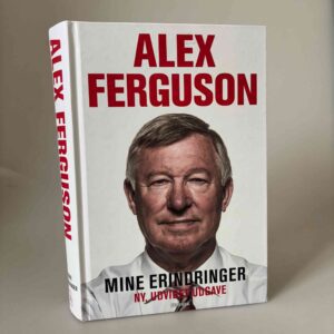 Alex Ferguson: Mine erindringer - ny, udvidet udgave