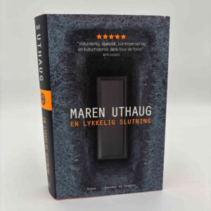 Maren Uthaug: En lykkelig slutning - roman