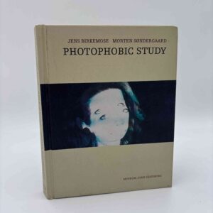 Jens Birkemose og Morten Søndergaard: Photophobic Study