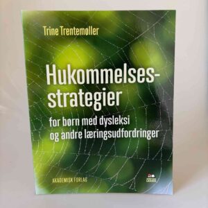 Trine Trentemøller: Hukommelsesstrategier - For børn med dysleksi og andre læringsudfordringer