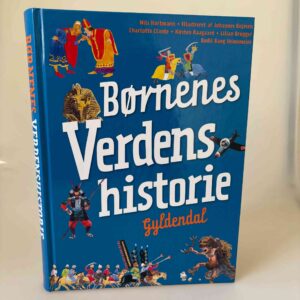 Nils Hartmann: Børnenes verdenshistorie - samlet og redigeret udgave
