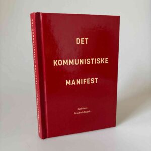 Friedrich Engels og Karl Marx: Det kommunistiske manifest