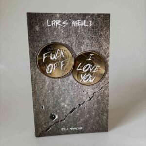 Lars Mæhle: Fuck off - I love you - roman