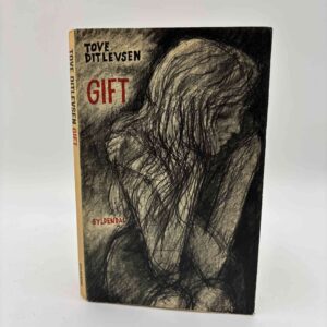 Tove Ditlevsen: Gift