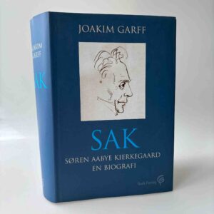 Joakim Garff: SAK - Søren Aabye Kierkegaard - en biografi