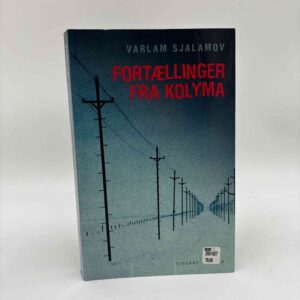Varlam Sjalamov: Fortællinger fra Kolyma