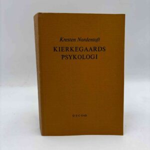 Kresten Nordentoft: Kierkegaards Psykologi - med dedikation (fra rygerhjem)