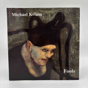 Michael Kvium - Fools