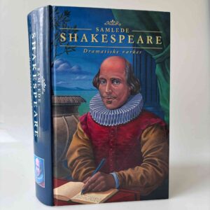 William Shakespeare: Samlede Shakespeare - Dramatiske værker