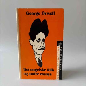 George Orwell: Det engelske folk og andre essays