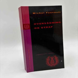 Michel Foucault: Overvågning og straf. Fængslets fødsel