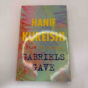Hanif Kureishi: Gabriels gave - roman