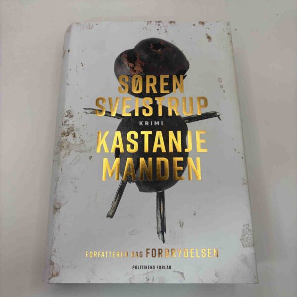 Søren Sveistrup: Kastanjemanden - krimi