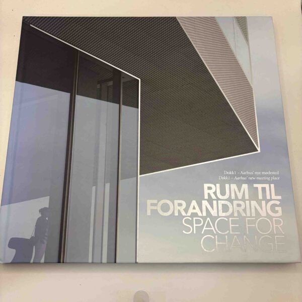 Rum til forandring - Space for Change - Dokk1