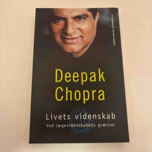 Deepak Chopra: Livets videnskab