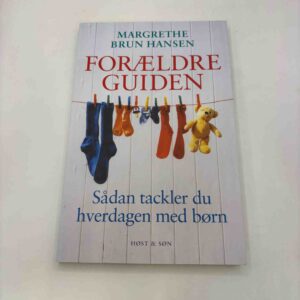 Margrethe Brun Hansen: Forældreguiden