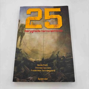 Søren Flott: 25 berygtede terroraktioner
