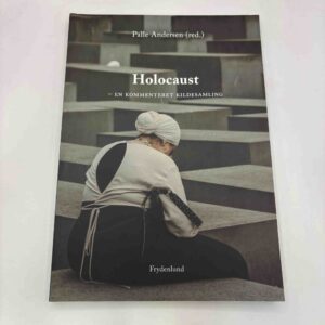 Palle Andersen (red.): Holocaust - kommenteret tekstsamling