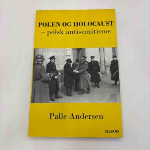 Palle Andersen: Polen og Holocaust - polsk antisemitisme