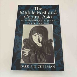 Dale Eickelmann: The Middle East and Central Asia