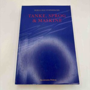 Niels Ole Finnemann: Tanke, sprog og maskine