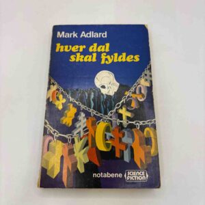 Mark Adlard: Hver dal skal fyldes
