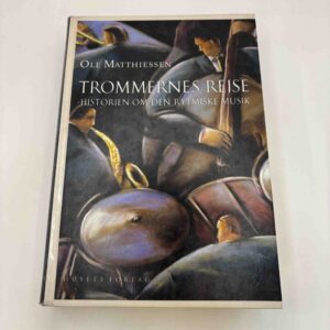 Ole Matthiesen - Trommernes rejse (ex-bibliotek)