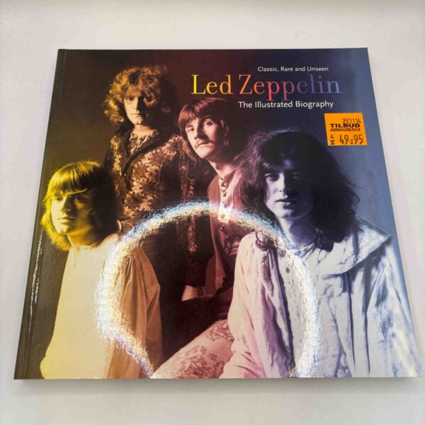 Led Zeppelin - The Illustrated Biography