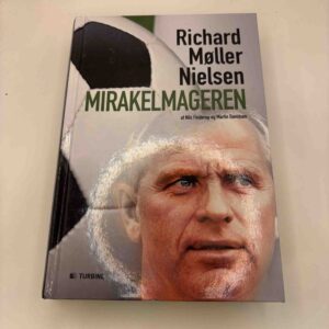 Richard Møller Nielsen: Mirakelmageren