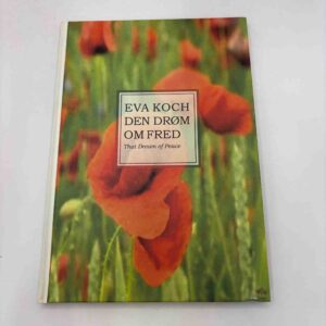 Eva Koch - Den drøm om fred