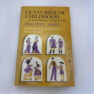 Philippe Ariés: Centuries of childhood