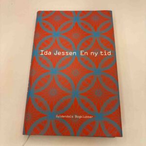 Ida Jessen: En ny tid