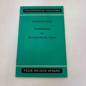 Immanuel Kant: Grundlegung zur Metaphysik der Sitten (tysk)