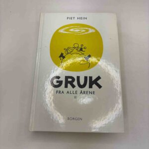 Piet Hein: Grun fra alle årene II